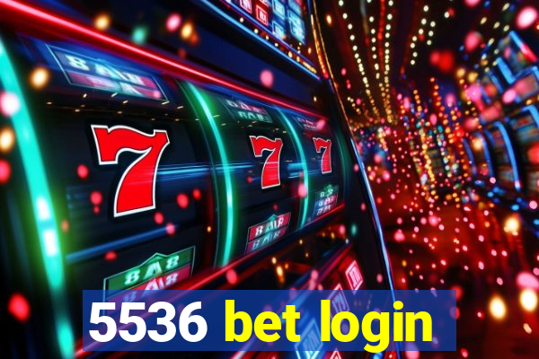 5536 bet login